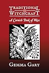 Traditional Witchcraft by Gemma Gary