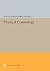 Physical Cosmology (Princeton Series in Physics)