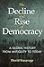 The Decline and Rise of Dem...