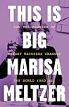 This Is Big: How the Founder of Weight Watchers Changed the World (and Me)