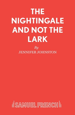 The Nightingale and Not the Lark (Paperback)