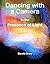 Dancing with a Camera by Gerald Grow