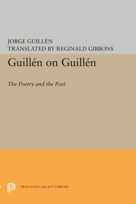 Guillén on Guillén: The Poetry and the Poet (Hardcover)
