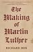 The Making of Martin Luther
