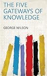 The Five Gateways of Knowledge