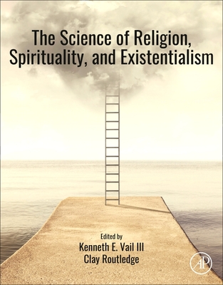 The Science of Religion, Spirituality, and Existentialism (Paperback)
