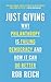 Just Giving: Why Philanthropy Is Failing Democracy and How It Can Do Better