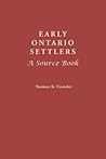 Early Ontario Settlers: A Source Book