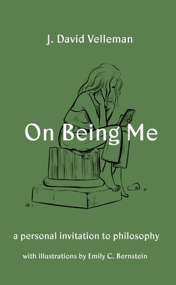 On Being Me: A Personal Invitation to Philosophy (Hardcover)