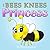 The Bees Knees Princess by Previn Hudetz