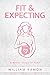 Fit & Expecting by William Ramon