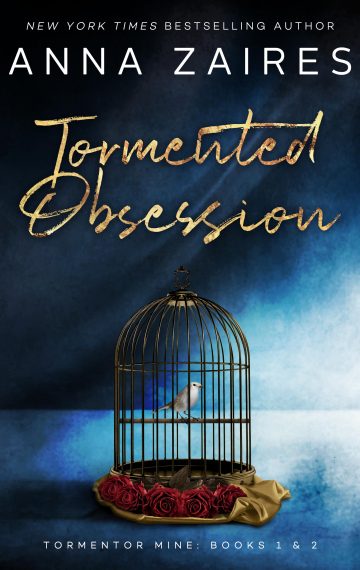Tormented Obsession (Tormentor Mine, #1-2)