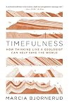 Timefulness: How ...