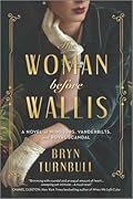 The Woman Before Wallis