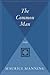 The Common Man: A Sincere Literary Poetry Collection―Contemporary American Narratives from Kentucky Mountains