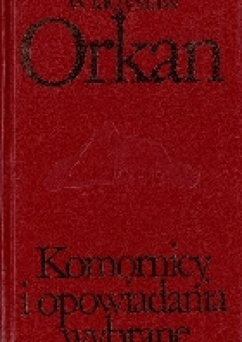 Komornicy i opowiadania wybrane (Hardcover)