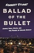 Ballad of the Bullet: Gangs, Drill Music, and the Power of Online Infamy