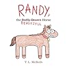 Randy, the Badly Drawn Horse by T.L. McBeth