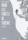 Dans les forêts de Sibérie by Virgile Dureuil