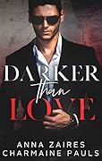 Darker Than Love (Darker Than Love, #1) 