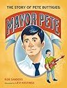 Mayor Pete by Rob    Sanders