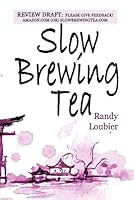 Slow Brewing Tea