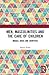 Men, Masculinities and the Care of Children by Martin Robb