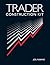 Trader Construction Kit by Joel  Rubano