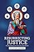 Resurrecting Justice: Readi...
