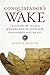 Conquistador’s Wake: Tracki...