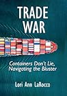 Trade War: Containers Don't Lie, Navigating the Bluster Trade War: Containers Don't Lie, Navigating the Bluster
