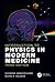 Introduction to Physics in Modern Medicine by Suzanne Amador Kane