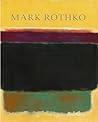 Mark Rothko: he Exhibitions at Pace