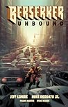 Berserker Unbound, Vol. 1 by Jeff Lemire