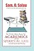 Academics And Your Spiritual Life by Sam O. Salau