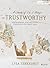 Trustworthy - Bible Study Book: Overcoming Our Greatest Struggles to Trust God