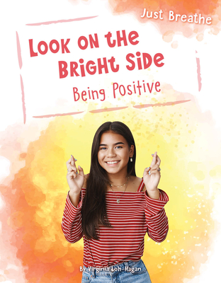 Look on the Bright Side: Being Positive (Hardcover)