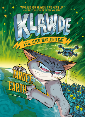 Target: Earth (Klawde: Evil Alien Warlord Cat, #4)
