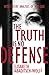 The Truth is No Defense