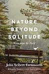 Nature Beyond Solitude: Notes from the Field