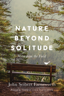 Nature Beyond Solitude: Notes from the Field (Paperback)