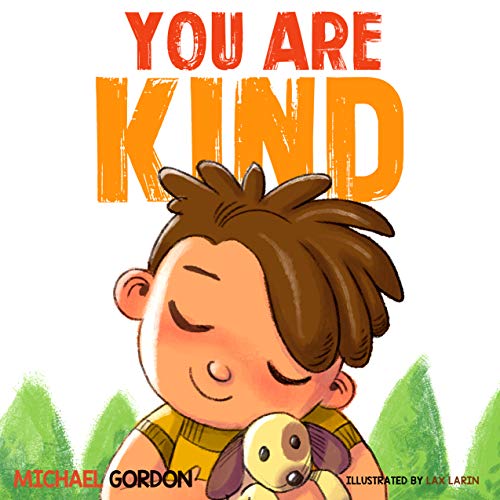 You Are Kind (Self-Regulation Skills #8)