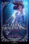 Calico Descending
