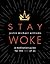 Stay Woke: A Meditation Gui...