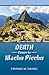 Death Comes to Machu Picchu...