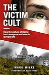 The Victim Cult: ...