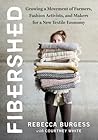 Fibershed by Rebecca Burgess