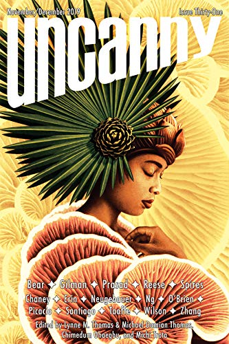 Uncanny Magazine Issue 31: November/December 2019 (Kindle Edition)