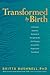 Transformed by Birth: Culti...