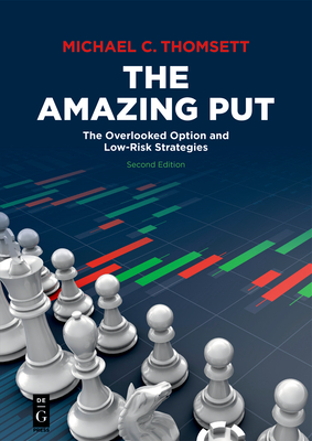 pdf download The Amazing Put: The Overlooked Option and Low-Risk Strategies